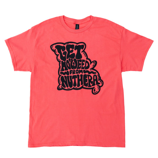Get MO Weed From Nuthera T-Shirt